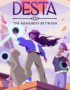 Desta: The Memories Between
